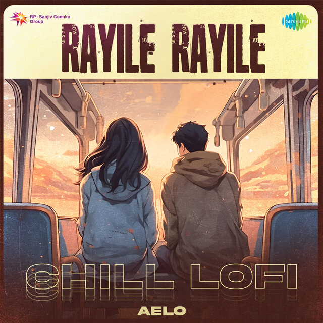 Rayile Rayile (Chill Lofi)