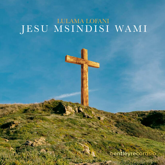 Jesu Msindisi Wami