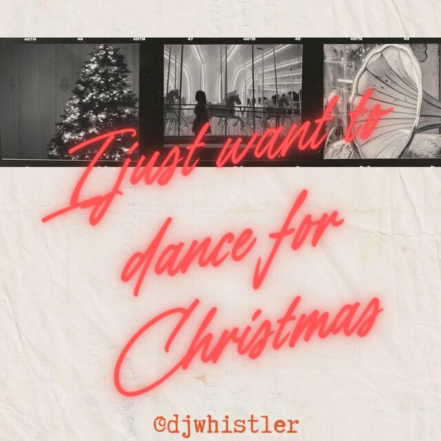 I Just Want to Dance for Christmas