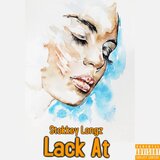 Lack At (freestyle)