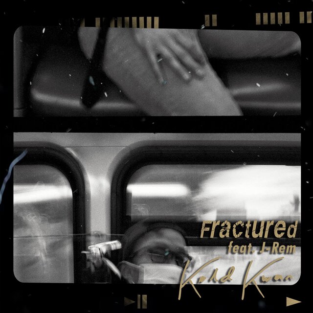 Fractured (feat. J-Rem)