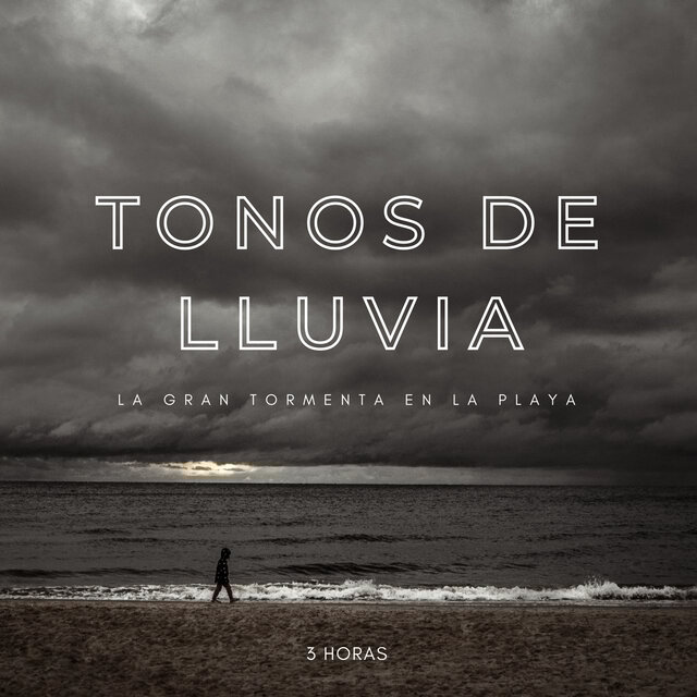 Tonos De Lluvia: La Gran Tormenta En La Playa - 3 Horas