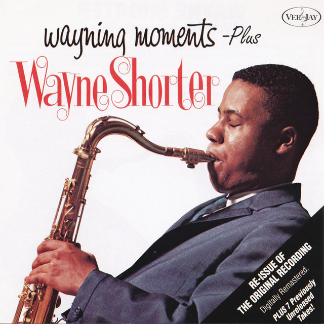 Wayning Moments - Plus by Wayne Shorter on TIDAL