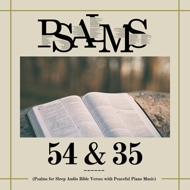 Psalms 54 & 35 (Psalms for Sleep Audio Bible Verses with Peaceful Piano Music)