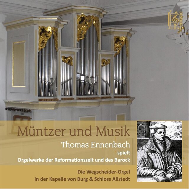 Müntzer und Musik: Die Wegscheider-Orgel in der Kapelle von Burg & Schloss Allstedt