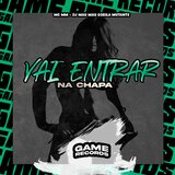 Vai Entrar Na Chapa