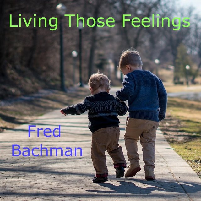 Living Those Feelings