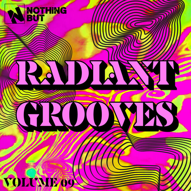 Nothing But... Radiant Grooves, Vol. 09