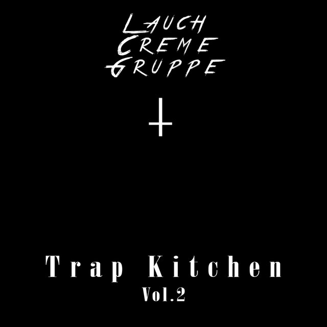 Trap Kitchen, Vol. 2