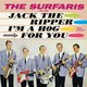 Cover art for album Jack the Ripper / I'm a Hog for You by The Surfaris