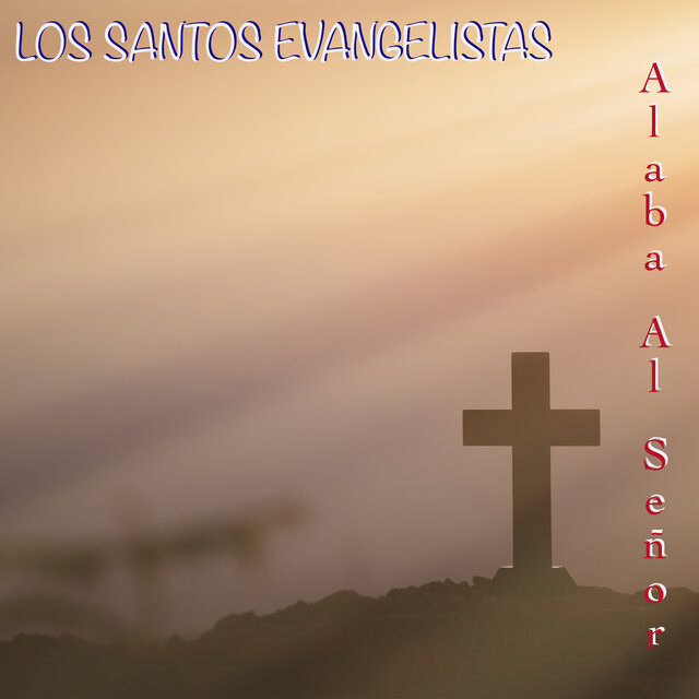 Alaba al señor