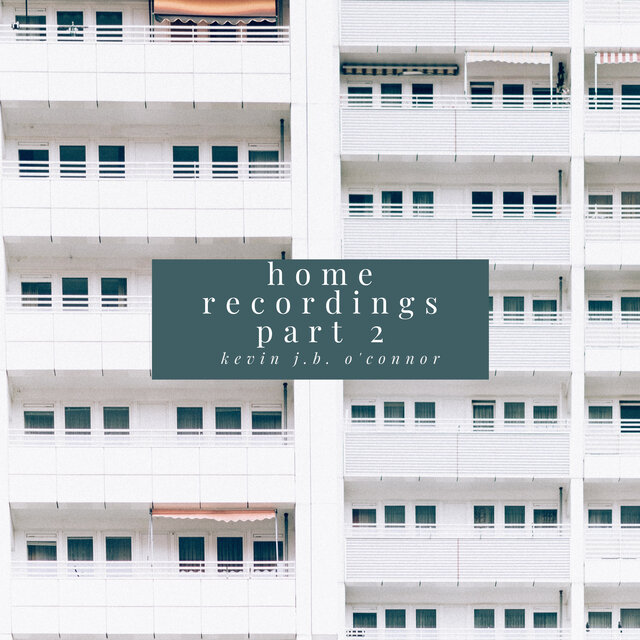 Home Recordings Part 2