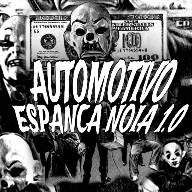 Automotivo Espanca Noia 1.0
