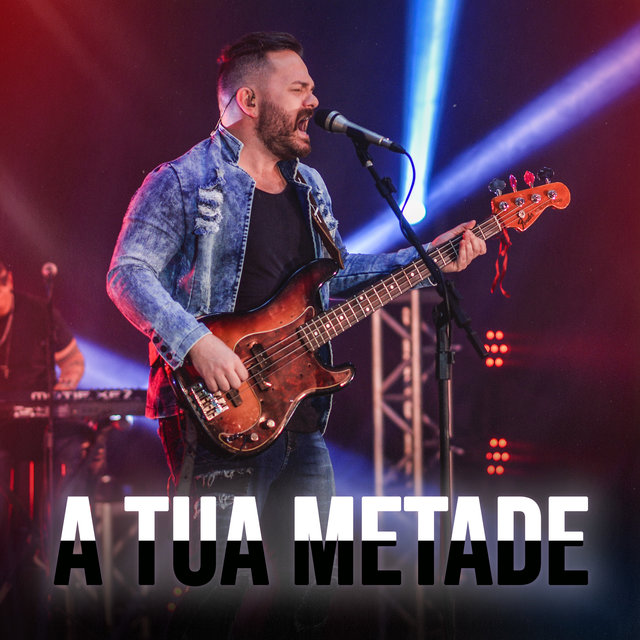 A Tua Metade