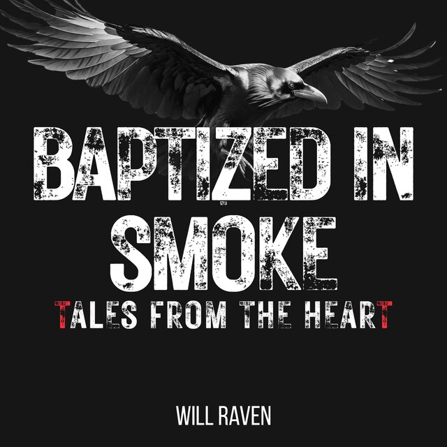 Baptized In Smoke