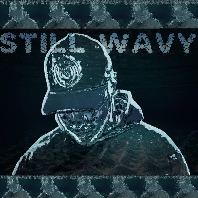 Still Wavy
