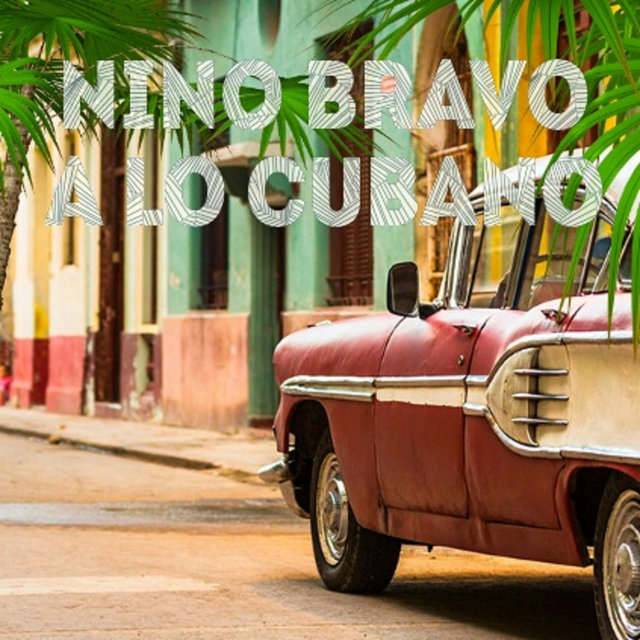 Nino Bravo a Lo Cubano