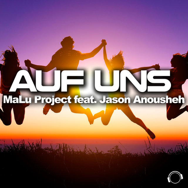 Auf Uns (feat. Jason Anousheh)