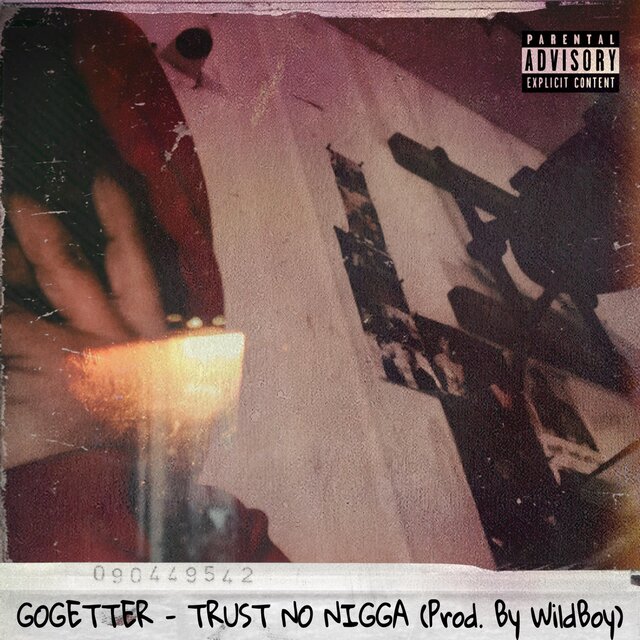 Trust No Nigga