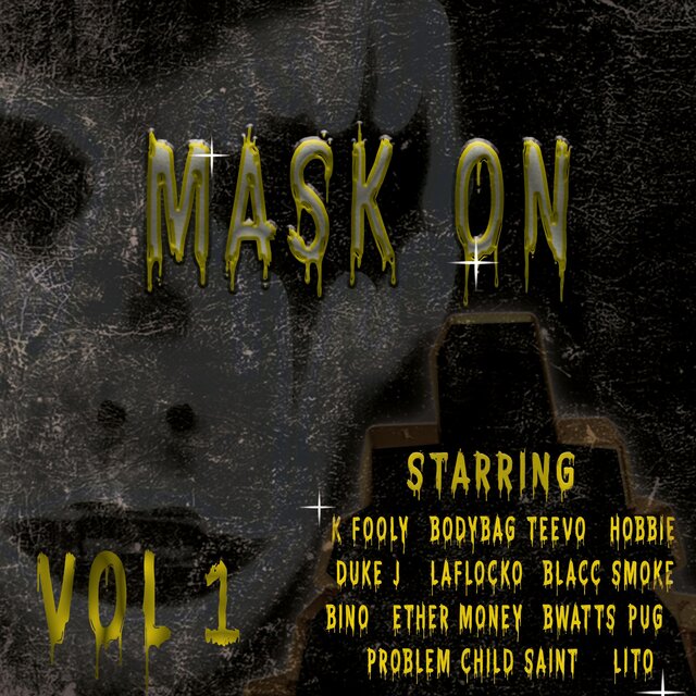 Mask On, Vol. 1