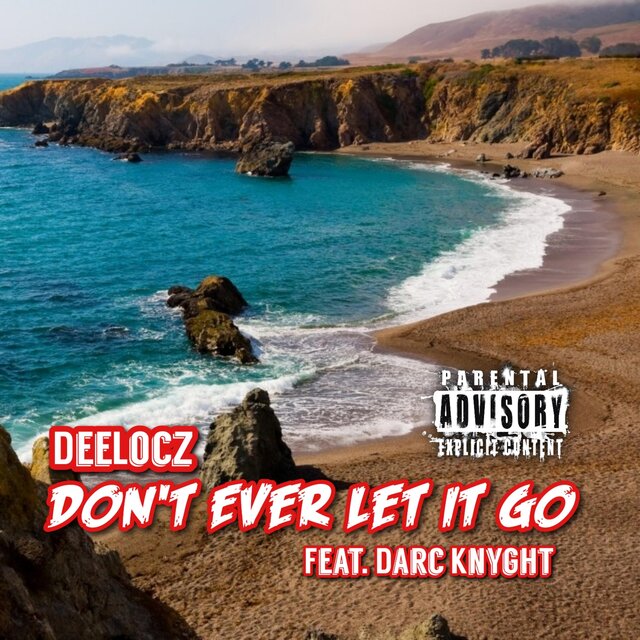 Dont Ever Let It Go (feat. Darc Knyght)