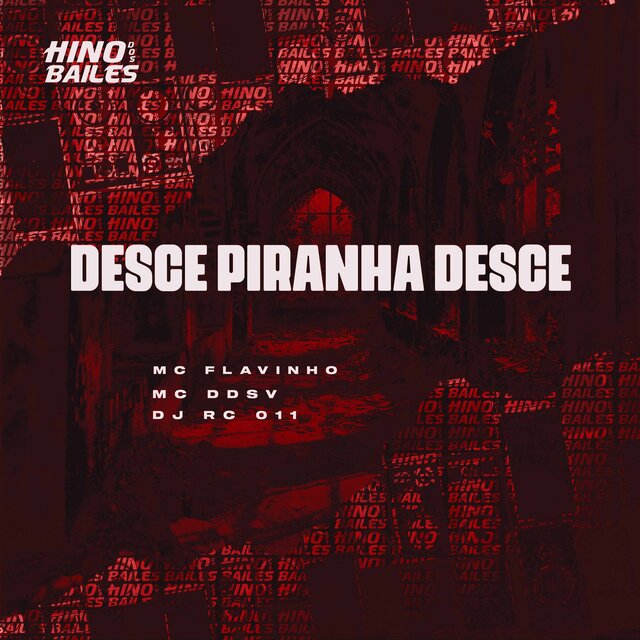 Desce Piranha Desce