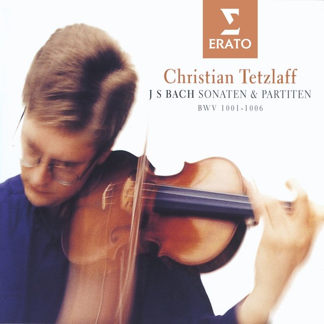 Bach: Sonaten & Partiten, BWV 1001 - 1006