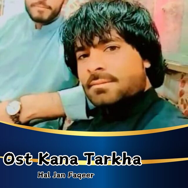 Ost Kana Tarkha