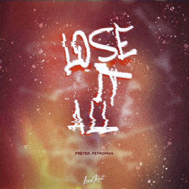 Lose It All