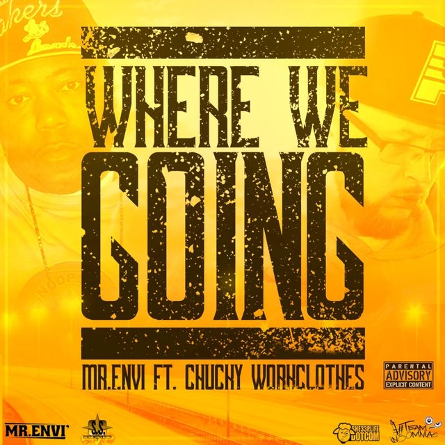 Where We Goin' (feat. Chucky Workclothes) - Single