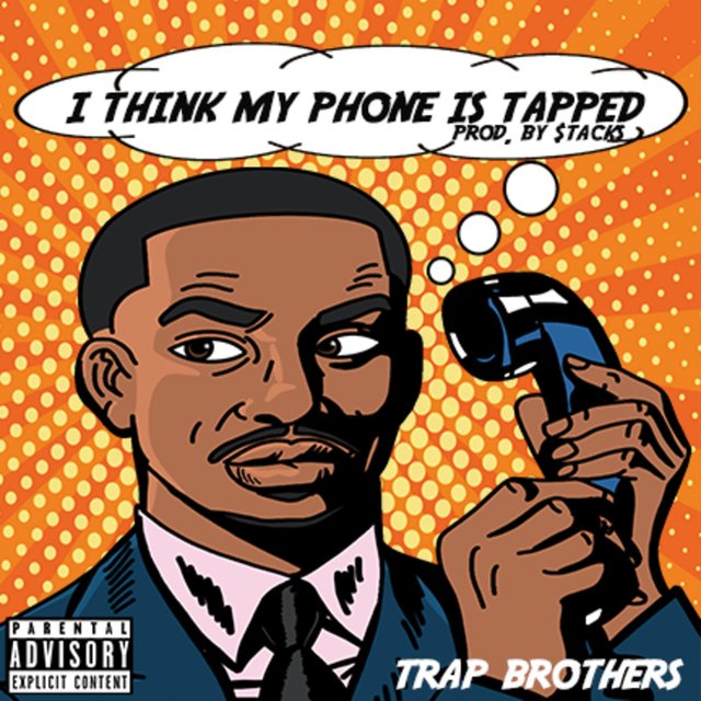 I Think My Phone Is Tapped