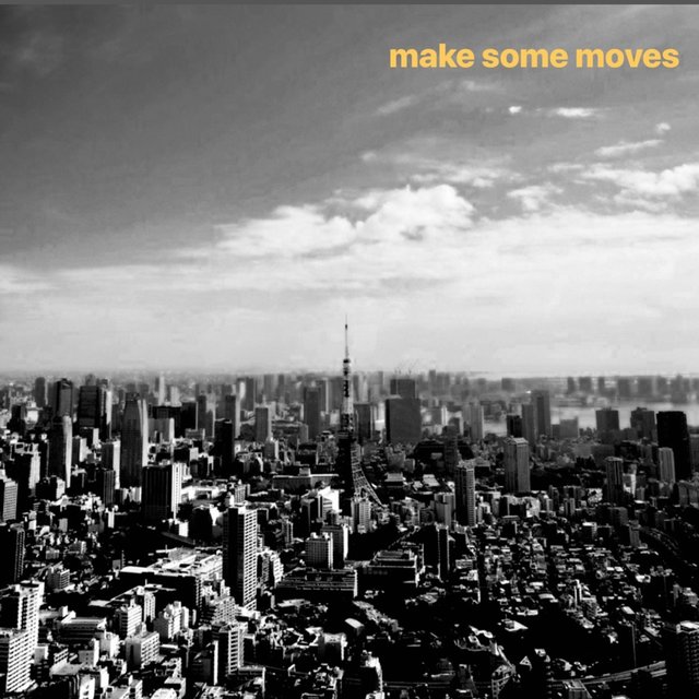 Make Some Moves