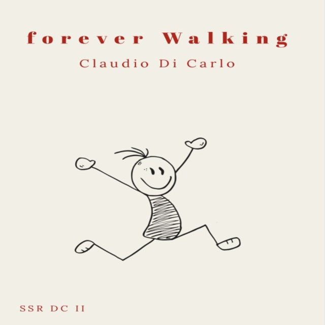 Forever Walking