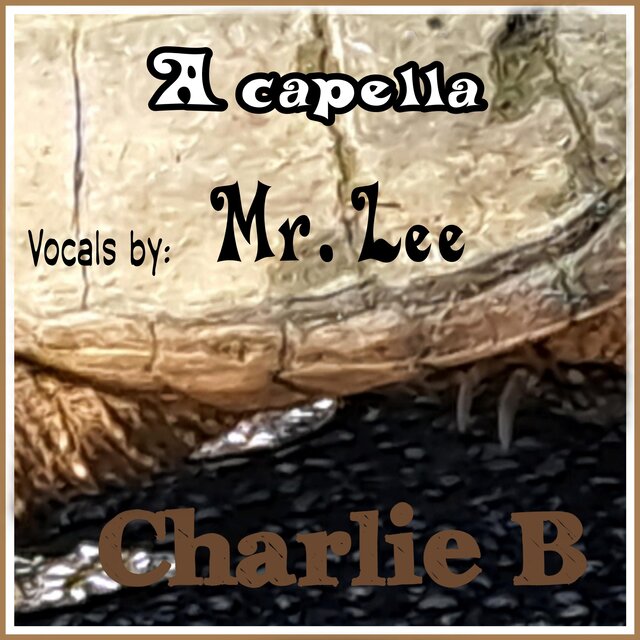 Charlie B Vocals only