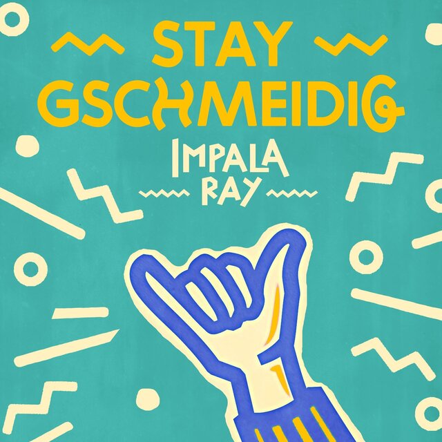 Stay Gschmeidig