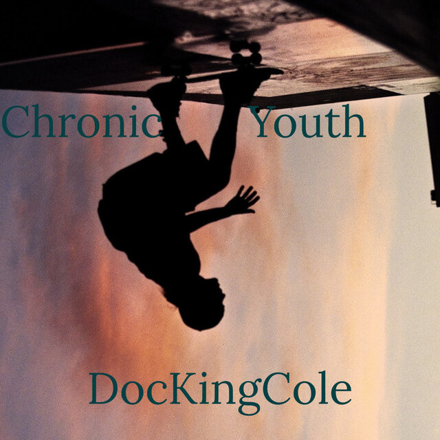 Chronic Youth