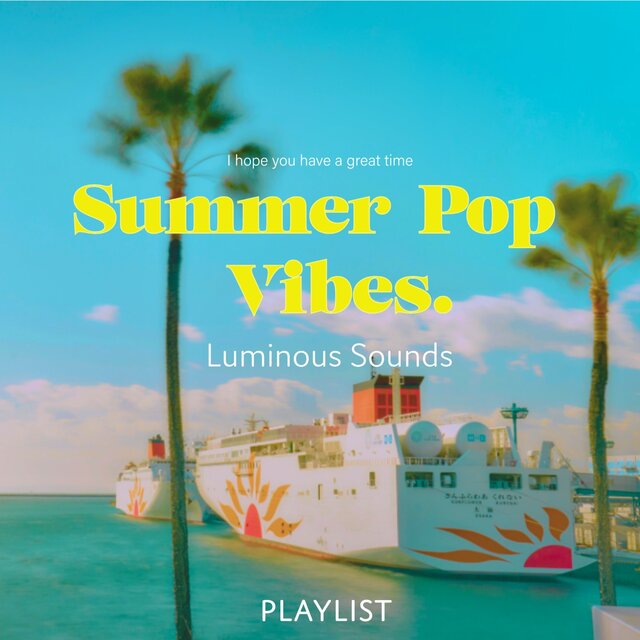 [Playlist] Enjoy the summer to the fullest for songs/BGM for work or study / background music