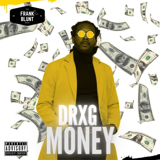 Cover art for album DRXG MONEY by Frank Blunt