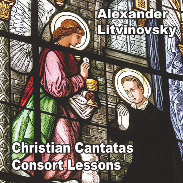 Christian Cantatas. Consort Lessons