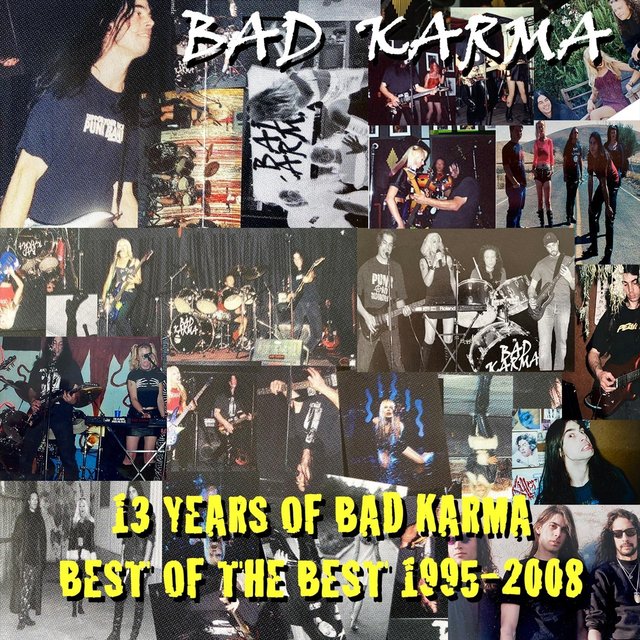 13 Years of Bad Karma: Best of the Best 1995-2008