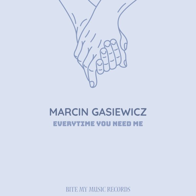 Everytime You Need Me (Original Mix)