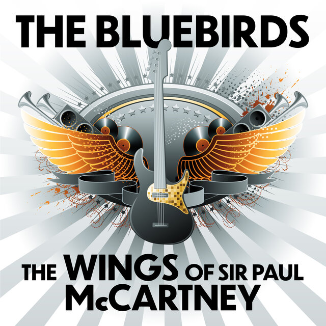 The Bluebirds: The Wings of Sir Paul McCartney