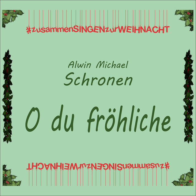 O Du Fröhliche #zusammenSINGENzurWEIHNACHT