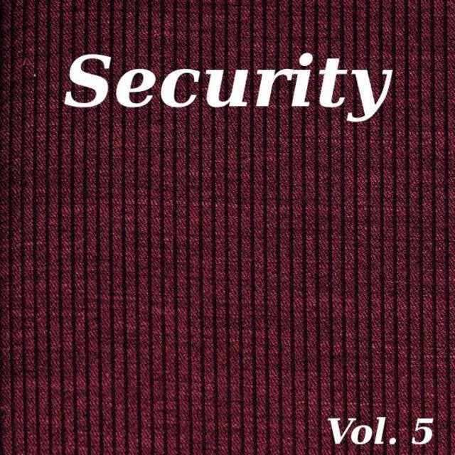 Security, Vol. 5