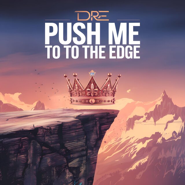 Push Me To The Edge