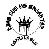 DIME QUE ME ENCANTAS
