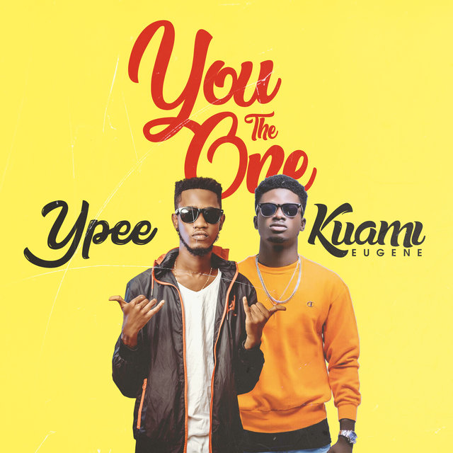 You the One by YPee & Kuami Eugene on TIDAL