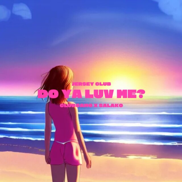 Do Ya Luv Me? #Jerseyclub (Slowed)