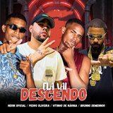 Ela Vai Descendo