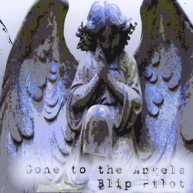Gone to the Angels - EP